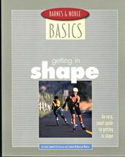 Cover of: Barnes and Noble Basics Getting in Shape: An Easy, Smart Guide to Getting in Shape (Barnes & Noble Basics)