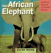 Cover of: The African elephant by Ellen Weiss