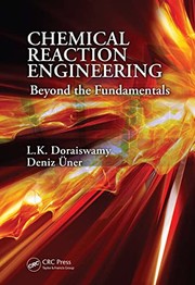 Cover of: Chemical Reaction Engineering: Beyond the Fundamentals