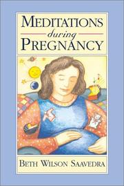 Cover of: Meditations During Pregnancy | Beth Wilson Saavedra