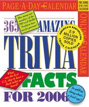 Cover of: 365 Amazing Trivia Facts Calendar 2006 | Workman Publishing Company