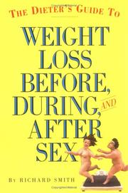 Cover of: The dieter's guide to weight loss before, during, and after sex by Richard Smith