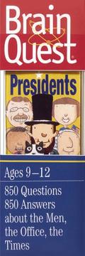Cover of: Brain Quest Presidents (Brain Quest)