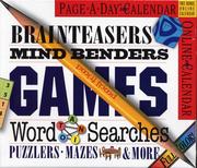 Cover of: Brainteasers, Mind Benders, Games, Word Searches, Puzzlers, Mazes & More Calendar 2007 (Large Page-A-Day) by Scott Kim