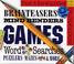 Cover of: Brainteasers, Mind Benders, Games, Word Searches, Puzzlers, Mazes & More Calendar 2007 (Large Page-A-Day)