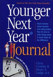 Cover of: Younger Next Year Journal by Chris Crowley, Henry S. Lodge
