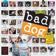 Cover of: Bad Dog Wall Calendar 2008