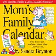 Cover of: Mom's Family Calendar 2008 by Sandra Boynton