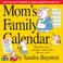 Cover of: Mom's Family Calendar 2008