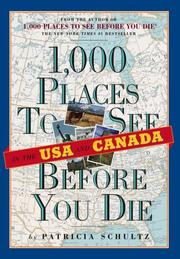 Cover of: 1,000 Places to See in the U.S.A. & Canada Before You Die by Patricia Schultz