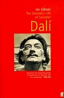 Cover of: The Shameful Life of Salvador Dali by Ian Gibson