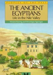 Cover of: Ancient Egyptians/The Nile (People's of the Past) by Viviane Koenig