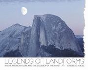 Cover of: Legends of landforms: Native American lore and the geology of the land