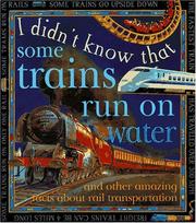 Cover of: I Didn'T Know:Trains Run/Water (I Didn't Know That) by Kate Petty, Kate Petty