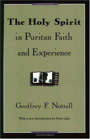 Cover of: The Holy Spirit in Puritan faith and experience by Geoffrey Fillingham Nuttall