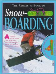 Cover of: The fantastic book of snow-boarding by Lesley McKenna