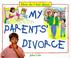 Cover of: My parents' divorce