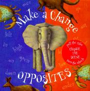 Cover of: Make a change. by [illustrated by Margot Thompson ; paper engineering by Geff Newland].