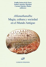 Cover of: Ablanathanalba Magia, cultura y sociedad en el Mundo Antiguo