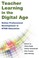 Cover of: Teacher Learning in the Digital Age