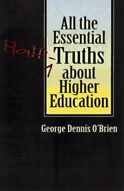 Cover of: All the essential half-truths about higher education
