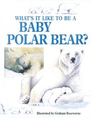 Cover of: What's it like to be a baby polar bear?