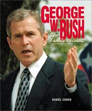 Cover of: George W Bush Family Bus (Gateway Biography) | Daniel Cohen