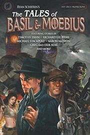 Cover of: Tales of Basil and Moebius by Timothy Zahn, Richard Lee Byers, Michael A. Stackpole, Aaron Allston