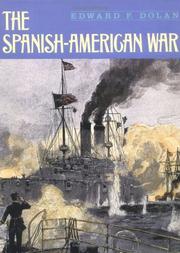 Cover of: The Spanish-American War by Edward F. Dolan