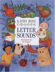 Kathy Ross Crafts Letter Sounds by Kathy Ross