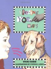 Feeling Your Way by Vicki Cobb, Cynthia C. Lewis