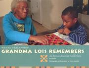Cover of: Grandma Lois Remembers by Ann Morris