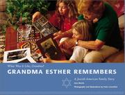 Cover of: Grandma Esther Remembers by Ann Morris