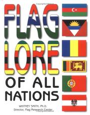 Cover of: Flag lore of all nations by Whitney Smith