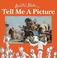 Cover of: Tell Me a Picture (Single Titles)
