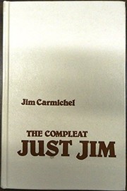 Cover of: Compleat Just Jim by Jim Carmichel