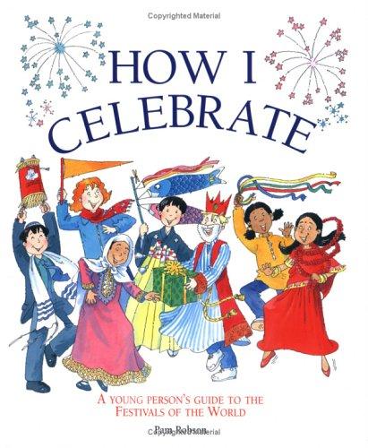 How I Celebrate by Pam Robson