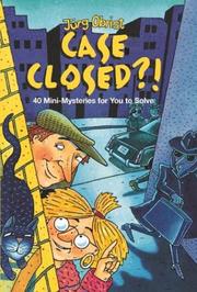 Cover of: Case Closed?!: Forty Mini Mysteries for You To Solve (Mini-Mysteries for You to Solve)