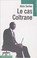 Cover of: Le cas Coltrane