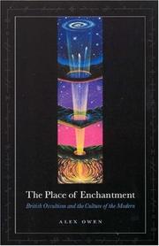 Cover of: The Place of Enchantment: British Occultism and the Culture of the Modern
