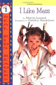 Cover of: I like mess by Marcia Leonard