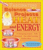 Cover of: Heat And Energy (Fascinating Science Projects)