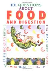 Cover of: 101 Questions About Food and Digestion: That Have Been Eating at You¿Until Now (101 Questions)