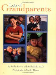 Cover of: Lots Of Grandparents (Shelley Rotner's Early Childhood Library) by Shelly Rotner