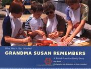 Cover of: Grandma Susan Remembers (What Was It Like, Grandma) by 