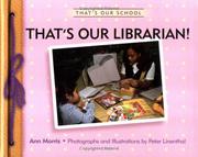 Cover of: That's our librarian!