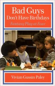 Cover of: Bad Guys Don't Have Birthdays: Fantasy Play at Four