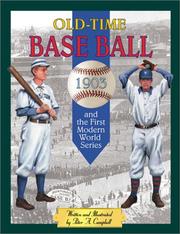 Old Time Baseball & The First (Single Titles) by Peter A Campbell