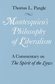 Cover of: Montesquieu's Philosophy of Liberalism: A Commentary on The Spirit of the Laws