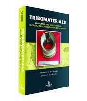 Cover of: Tribomaterials: Properties and Selection of Materials for Friction, Wear, and Erosion Applications